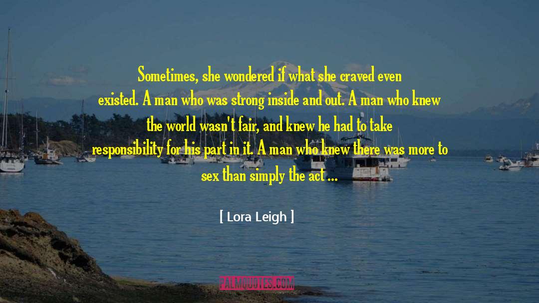 Lora Leigh quotes by Lora Leigh