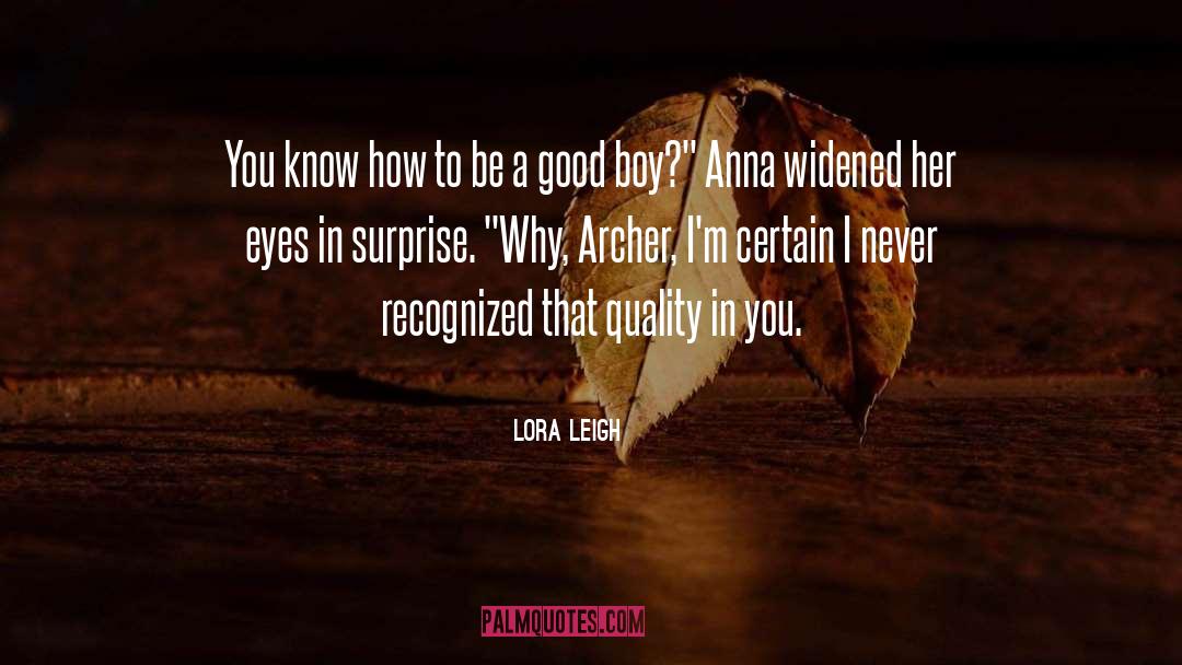 Lora Leigh quotes by Lora Leigh