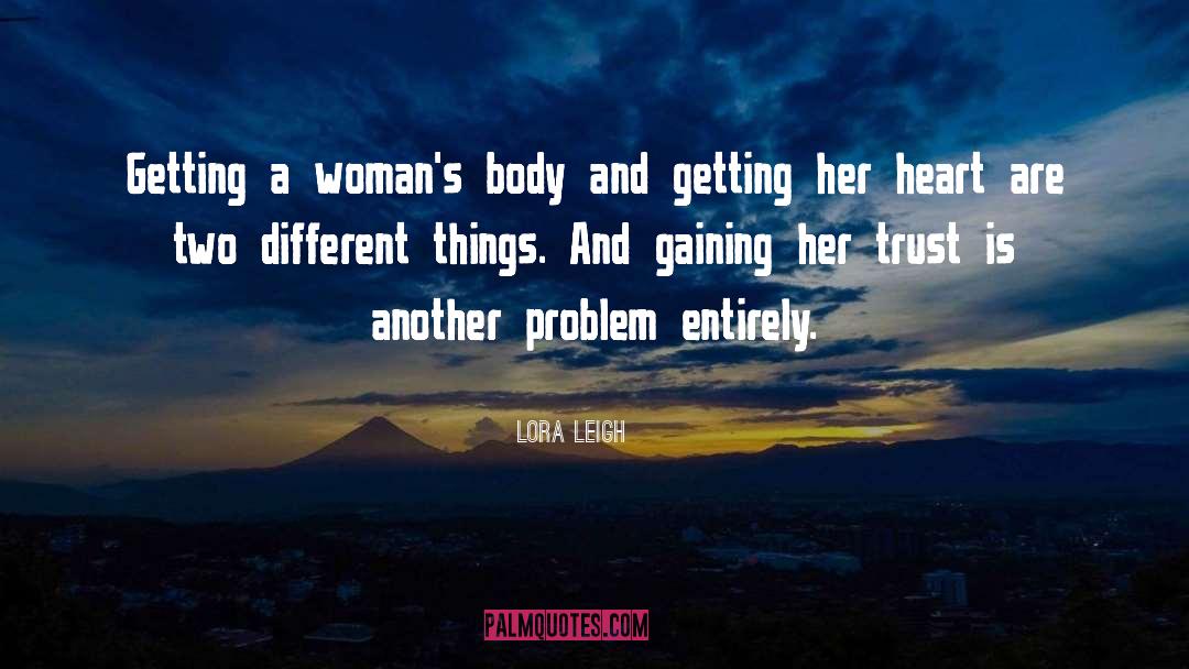 Lora Leigh quotes by Lora Leigh