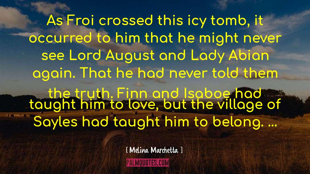 Lord August quotes by Melina Marchetta