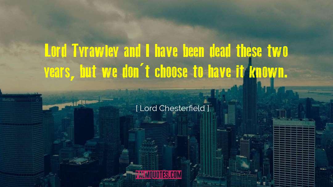 Lord Bowler quotes by Lord Chesterfield