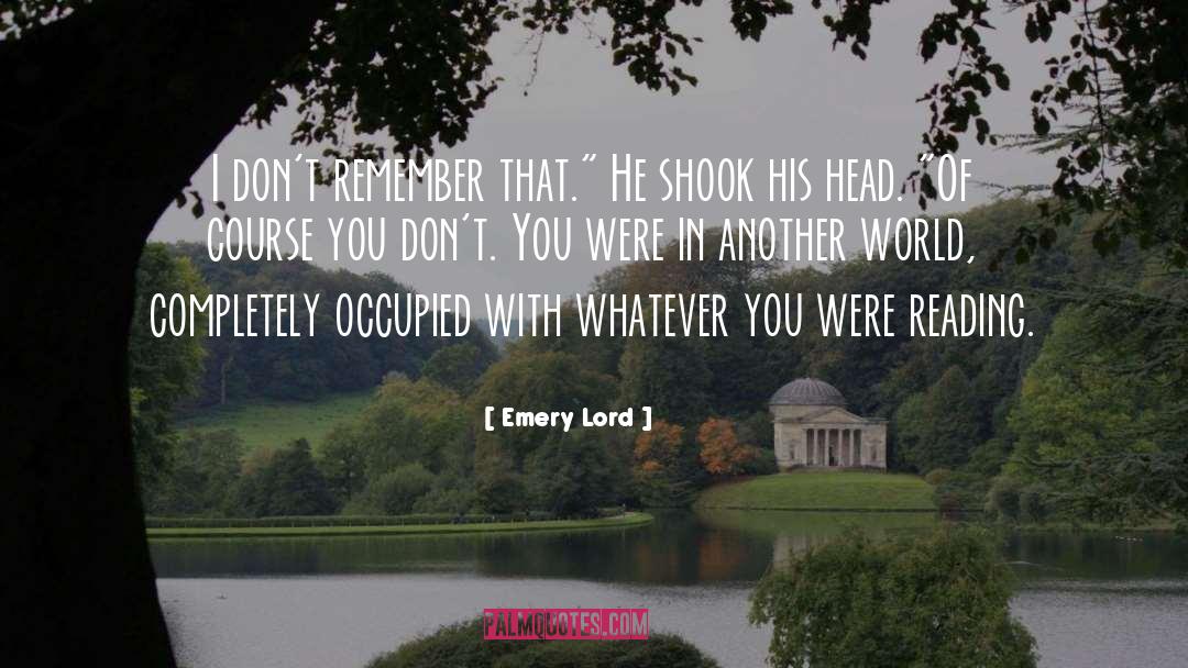 Lord Crane quotes by Emery Lord