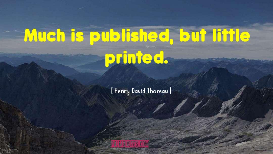 Lord Henry quotes by Henry David Thoreau