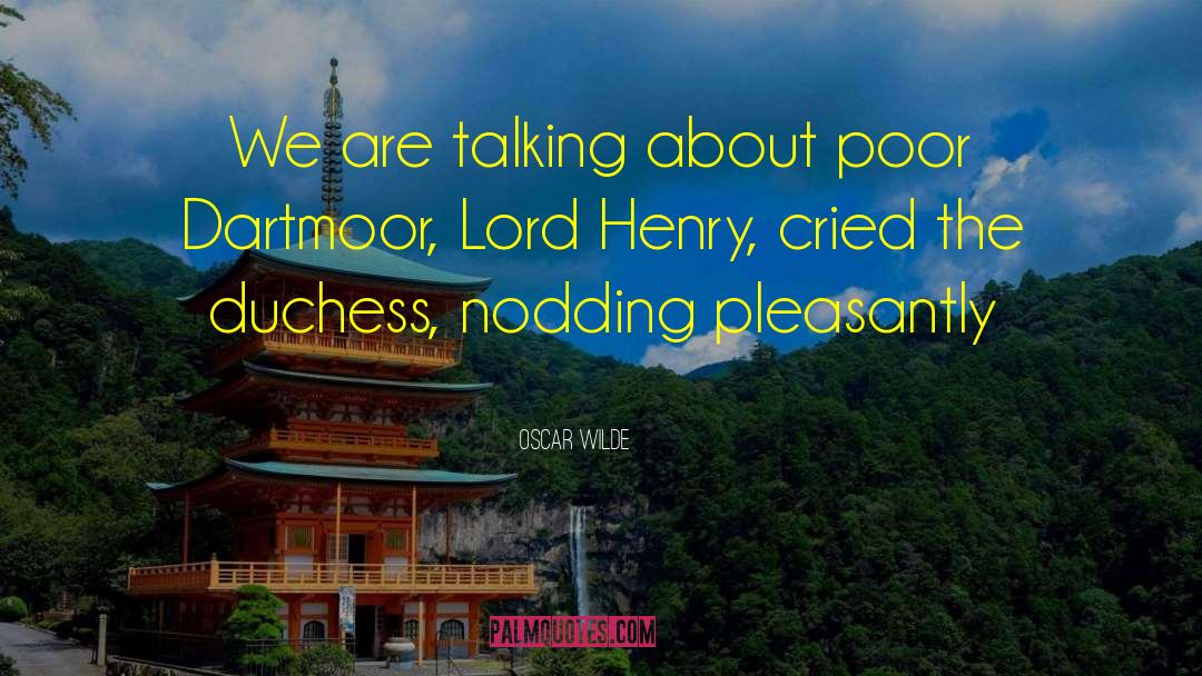 Lord Henry quotes by Oscar Wilde