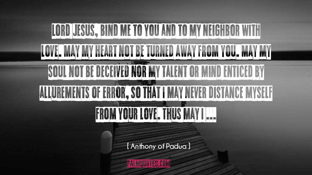Lord I Love You quotes by Anthony Of Padua