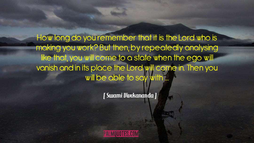 Lord If Its Your Will quotes by Swami Vivekananda