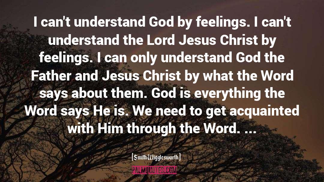 Lord Jesus Christ quotes by Smith Wigglesworth