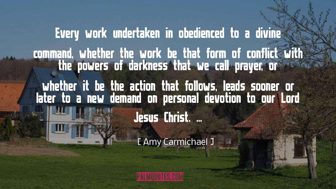 Lord Jesus Christ quotes by Amy Carmichael