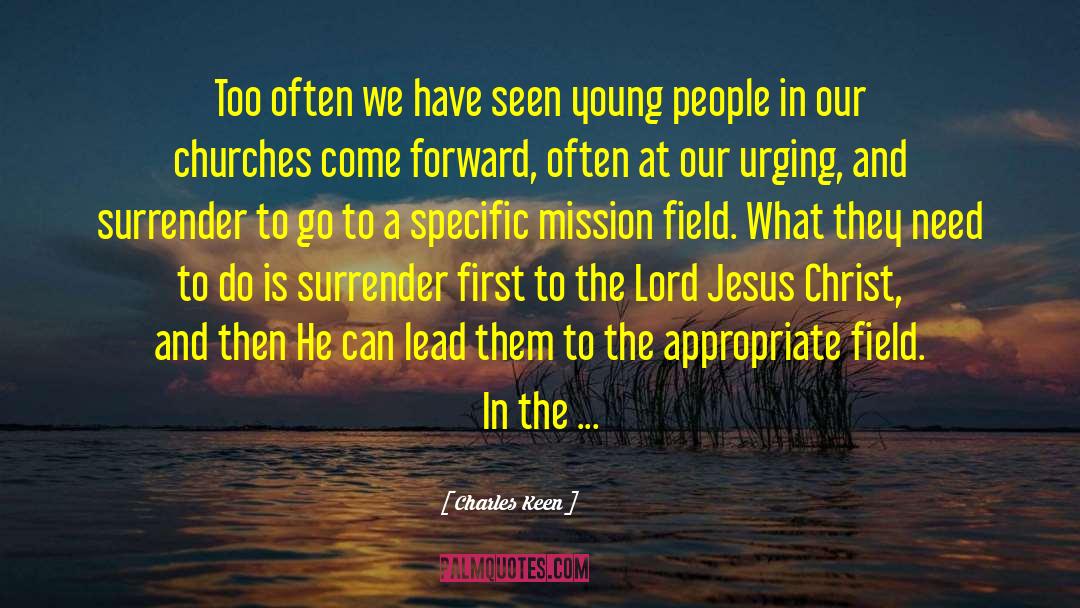 Lord Jesus quotes by Charles Keen