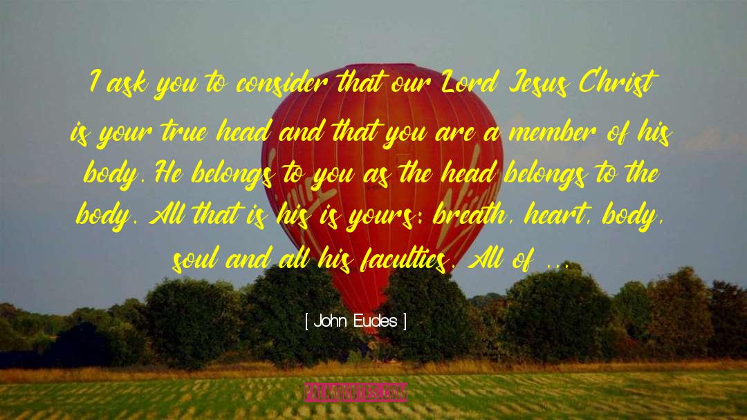 Lord Jesus quotes by John Eudes