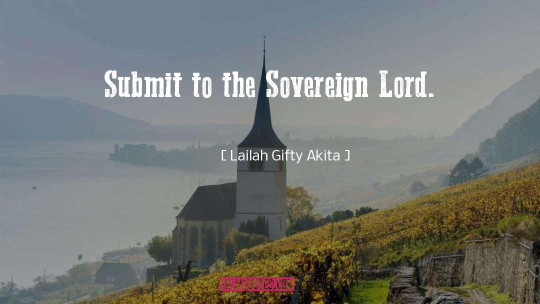 Lord Lorcan Lochan quotes by Lailah Gifty Akita