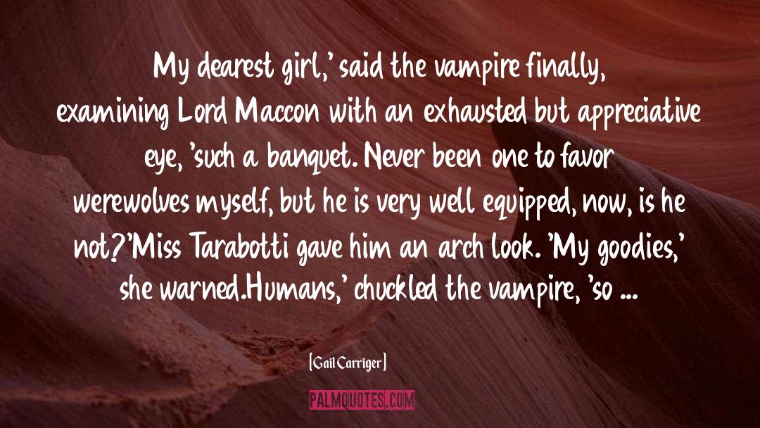 Lord Maccon quotes by Gail Carriger