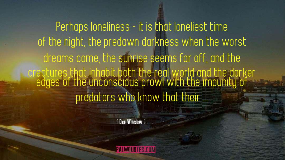 Lord Of Darkness quotes by Don Winslow