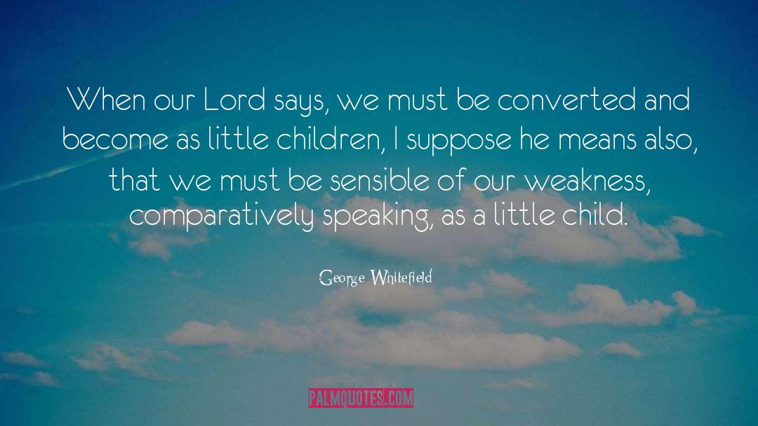 Lord Of Shadows quotes by George Whitefield