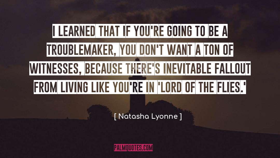 Lord Of The Flies quotes by Natasha Lyonne