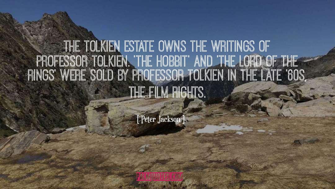 Lord Of The Rings Movie quotes by Peter Jackson