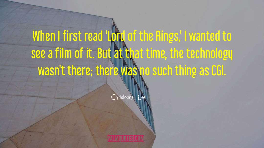 Lord Of The Rings Movie quotes by Christopher Lee