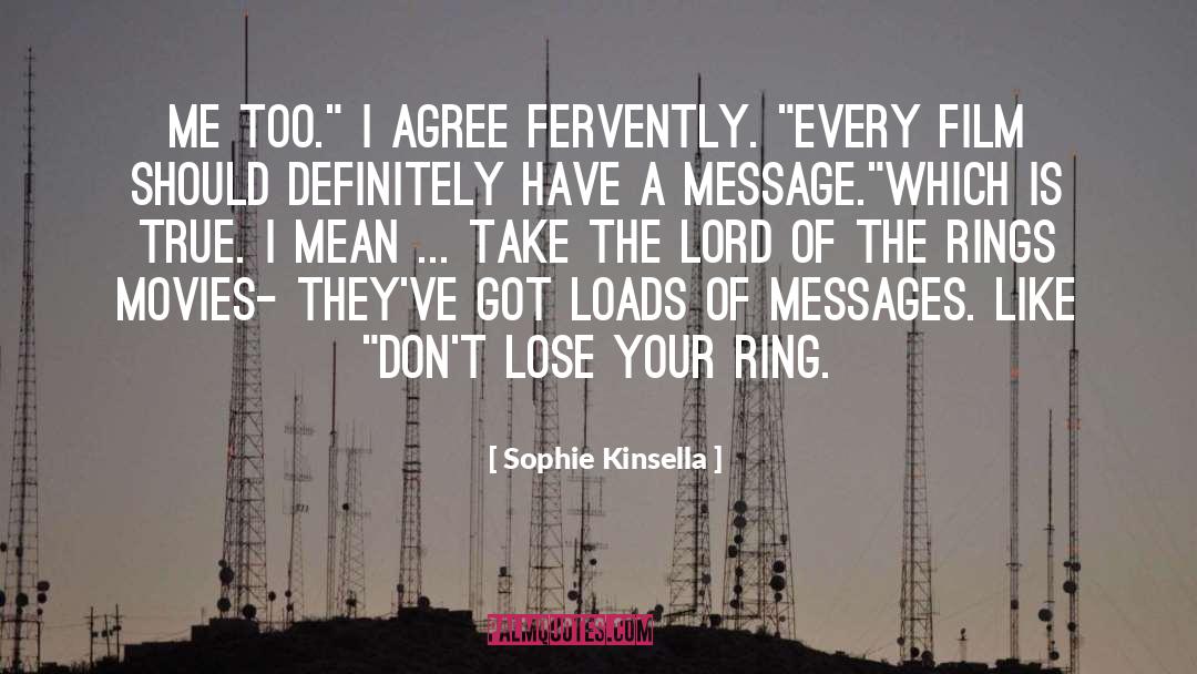 Lord Of The Rings quotes by Sophie Kinsella