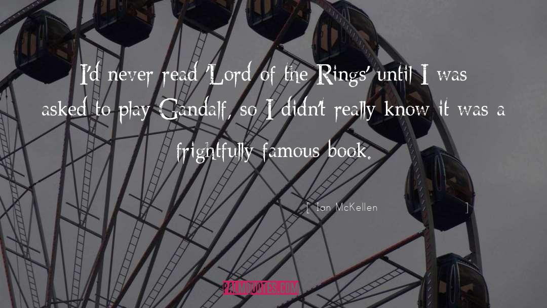 Lord Of The Rings quotes by Ian McKellen