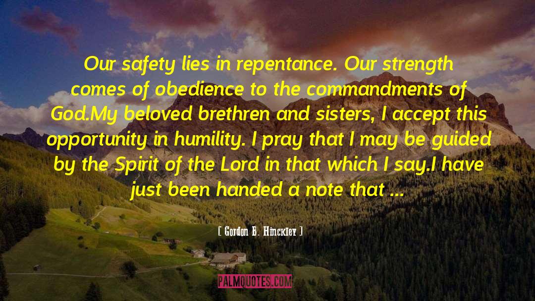 Lord S Prayer quotes by Gordon B. Hinckley
