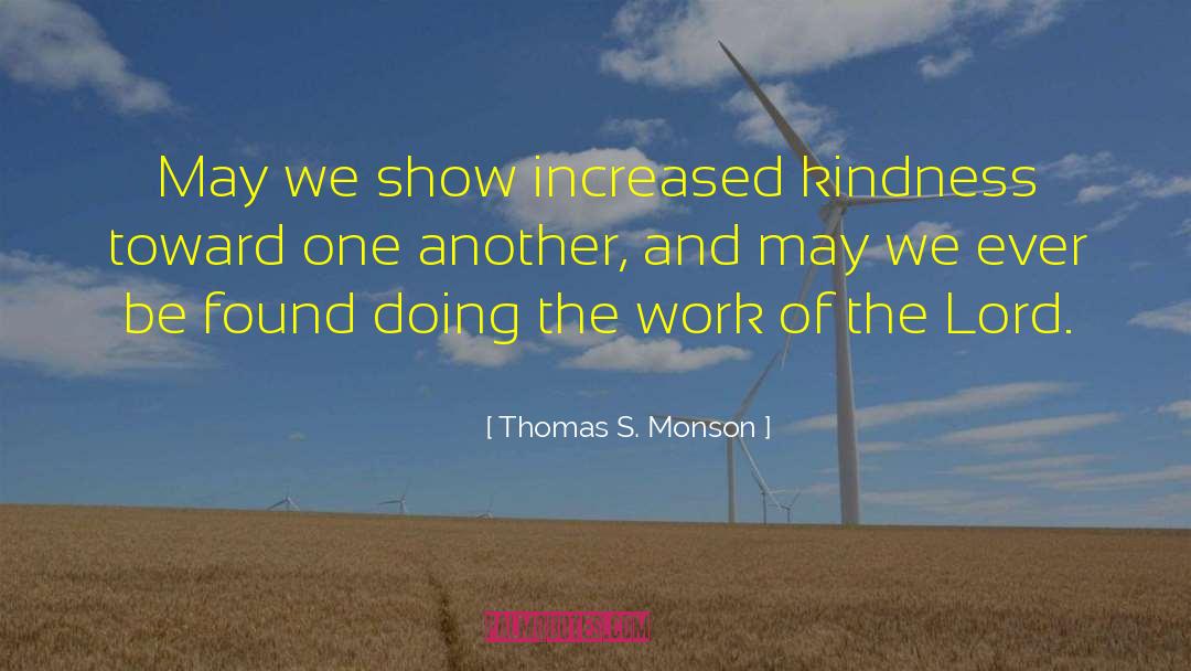 Lord S Super quotes by Thomas S. Monson