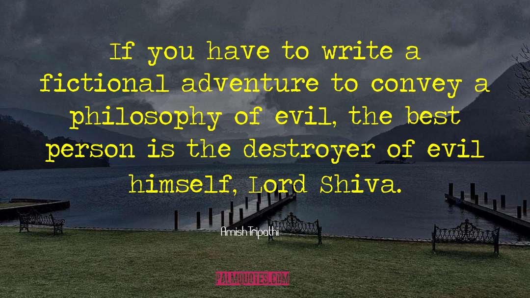 Lord Shiva quotes by Amish Tripathi