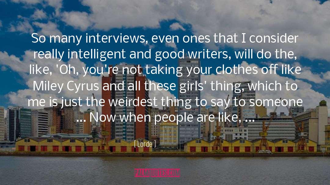 Lorde quotes by Lorde