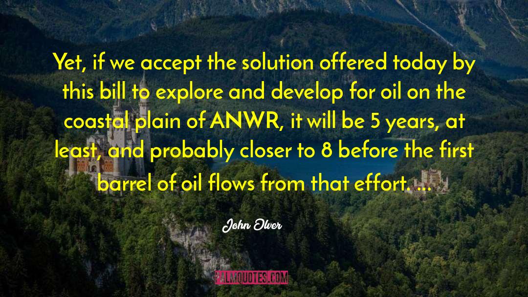 Lorden Oil quotes by John Olver