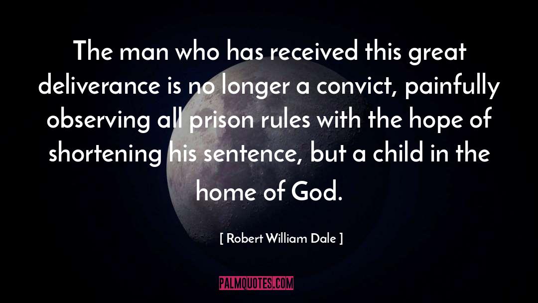 Lords Of Deliverance 1 quotes by Robert William Dale
