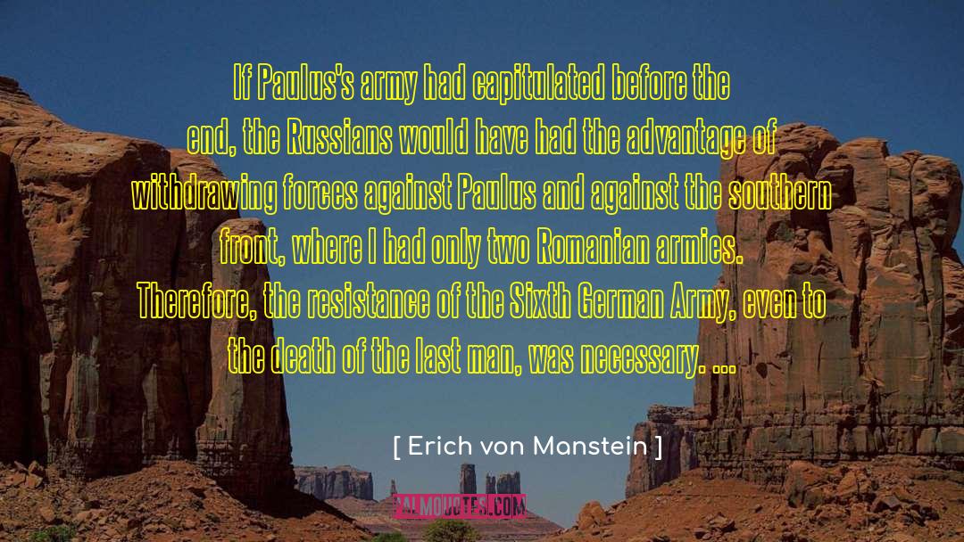 Lords Resistance Army quotes by Erich Von Manstein