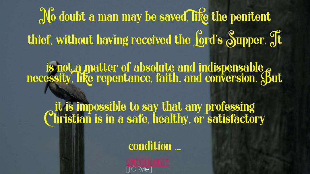 Lords Supper quotes by J.C. Ryle