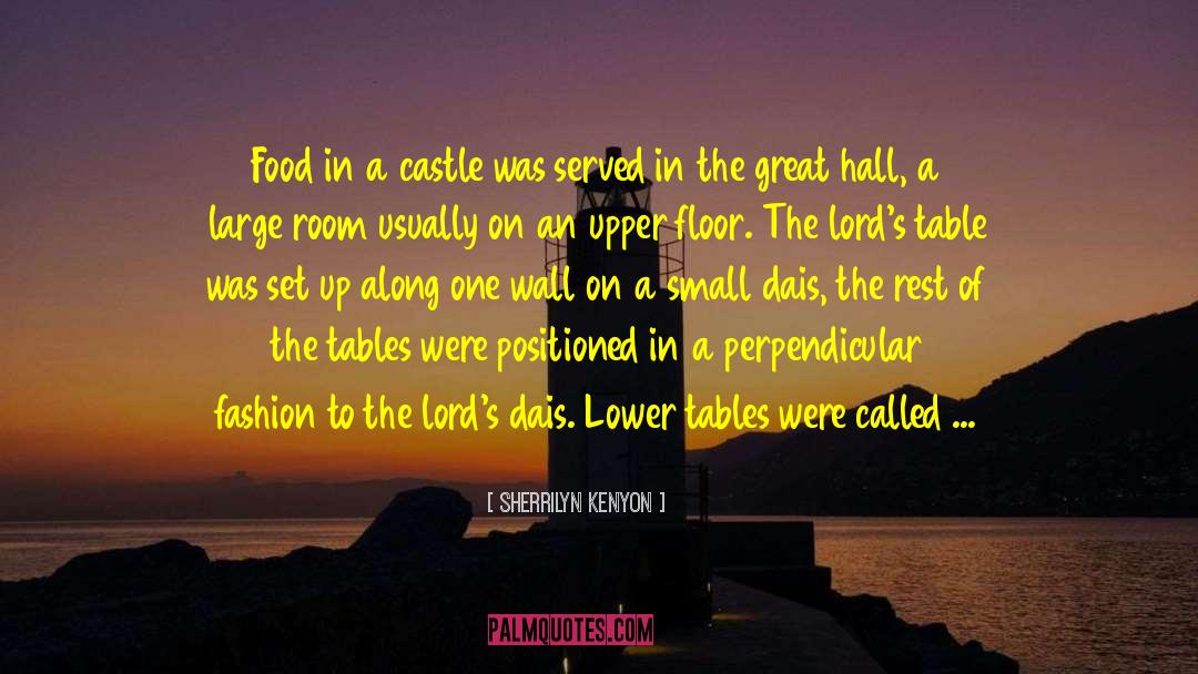 Lords Table quotes by Sherrilyn Kenyon