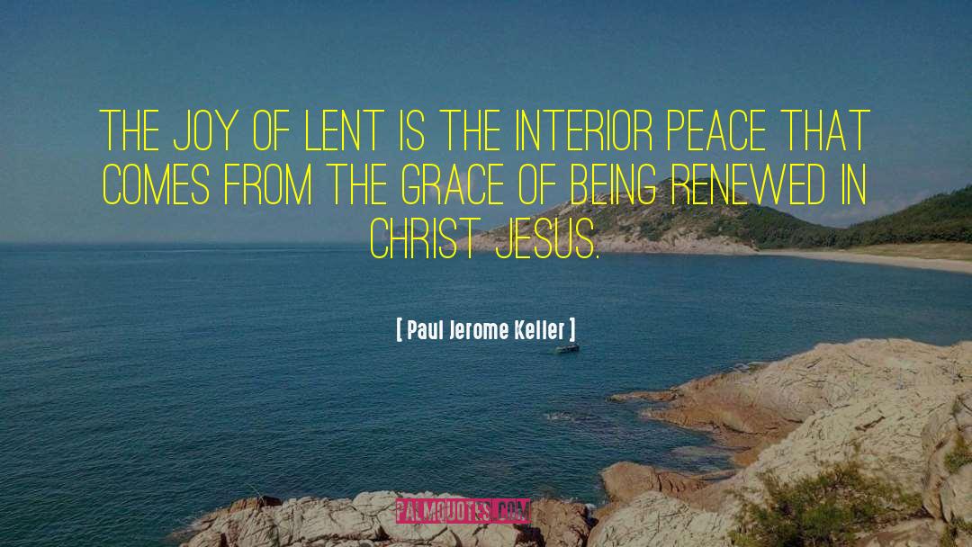 Lordship Of Christ quotes by Paul Jerome Keller
