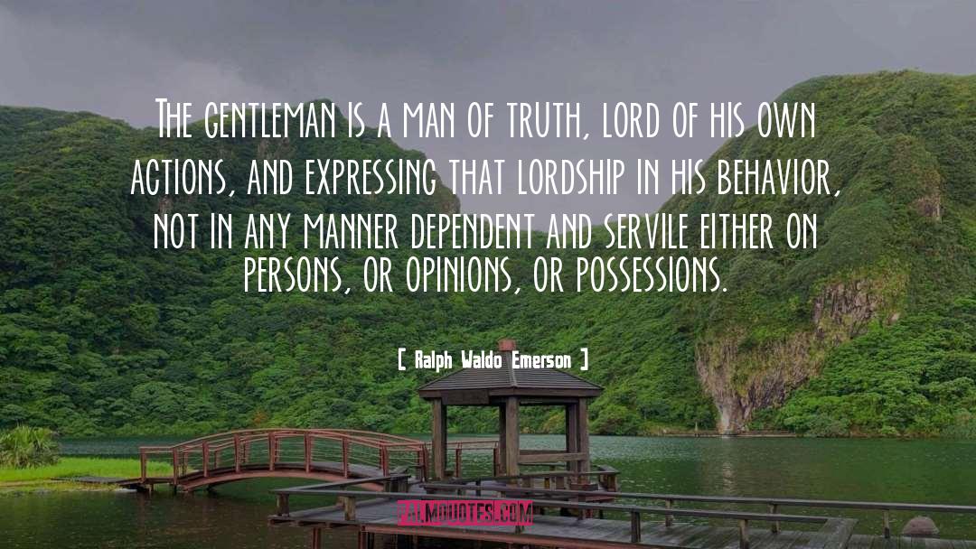 Lordship quotes by Ralph Waldo Emerson