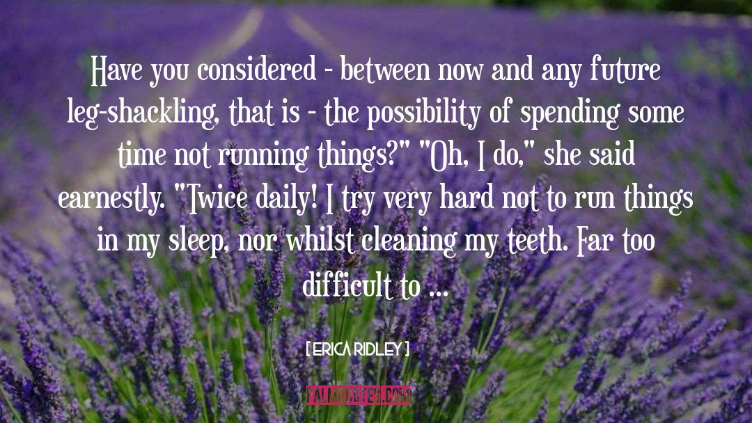 Lore Of Running quotes by Erica Ridley
