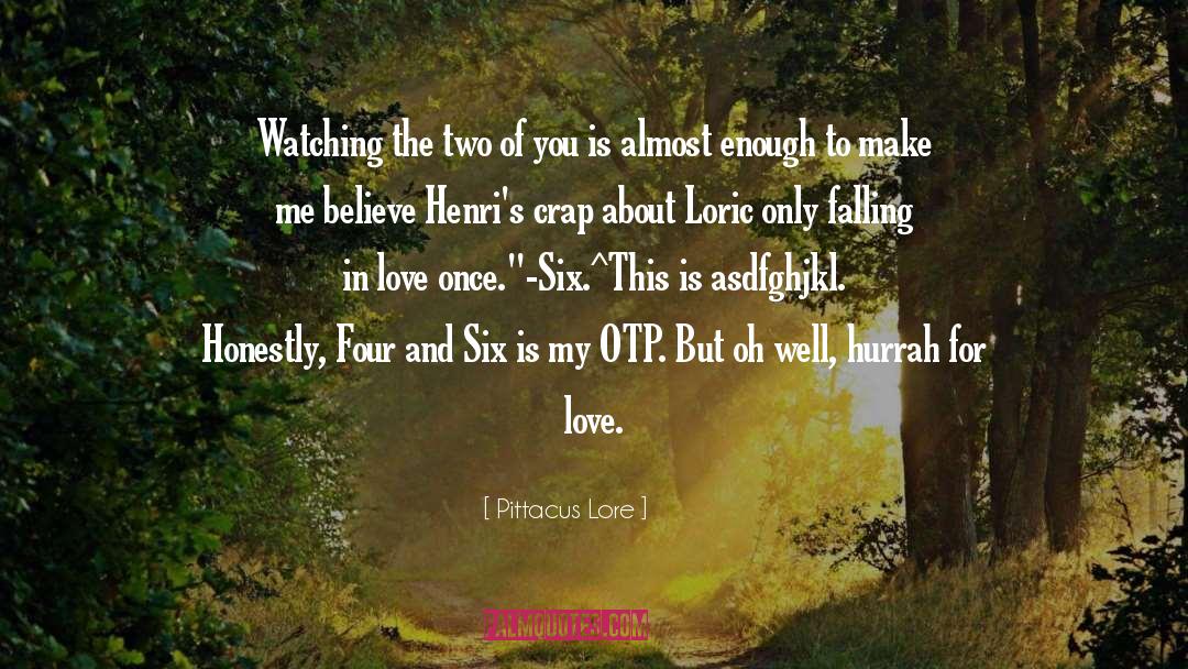 Lore quotes by Pittacus Lore