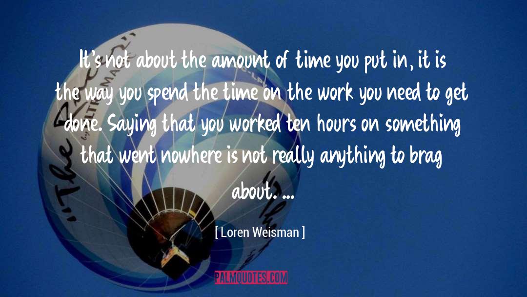Loren quotes by Loren Weisman