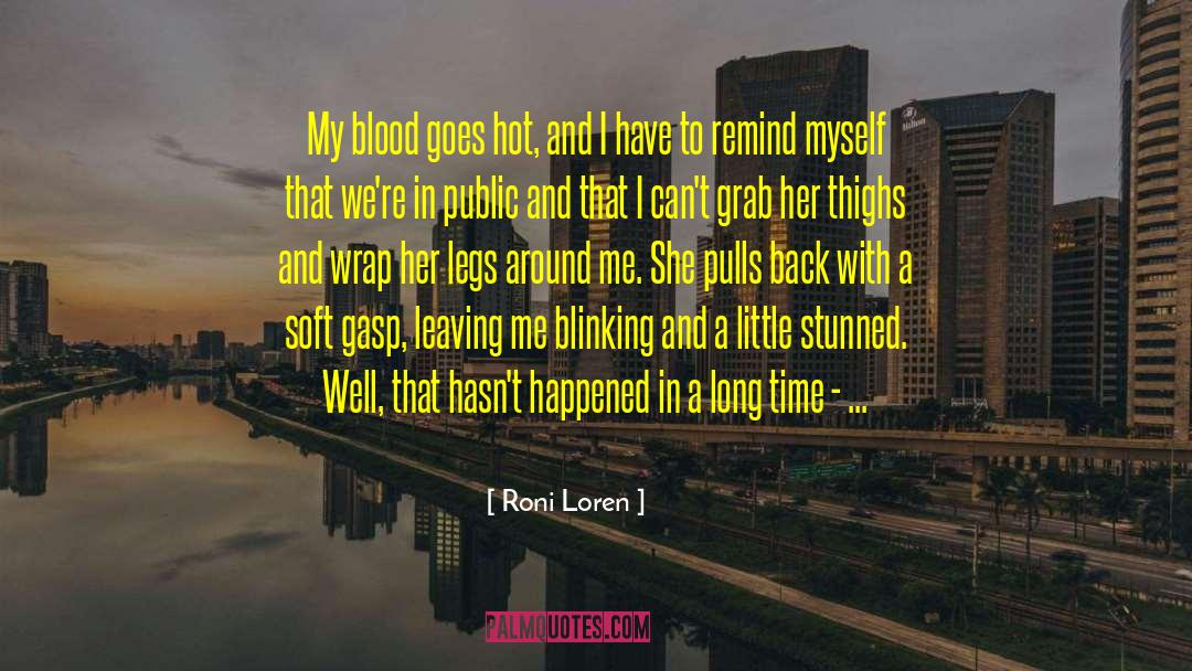 Loren Weisman quotes by Roni Loren