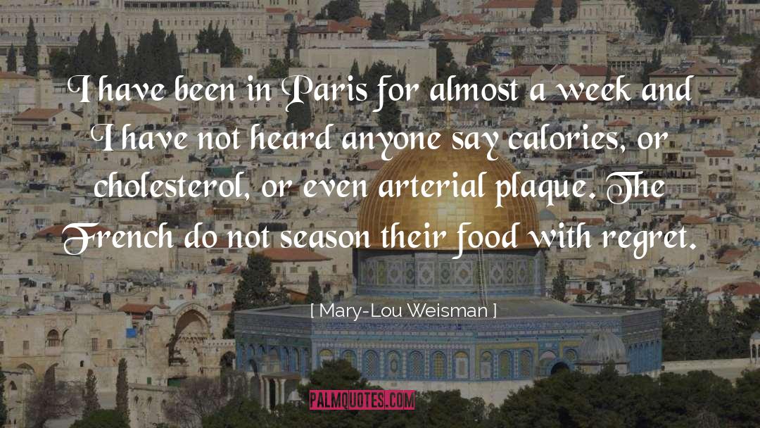 Loren Weisman quotes by Mary-Lou Weisman