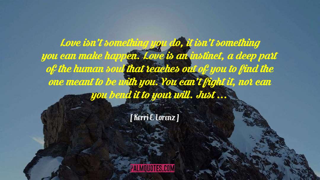 Lorenz quotes by Kerri E. Lorenz