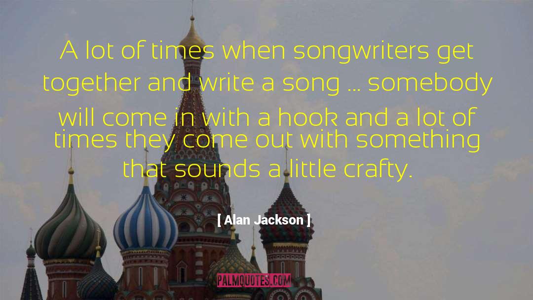 Loris Song quotes by Alan Jackson