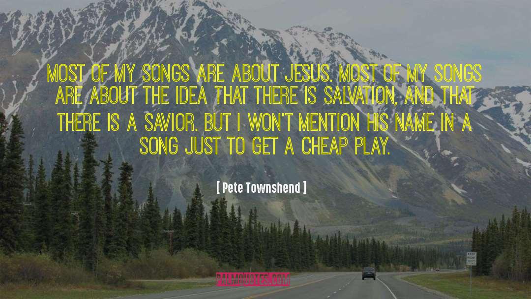 Loris Song quotes by Pete Townshend