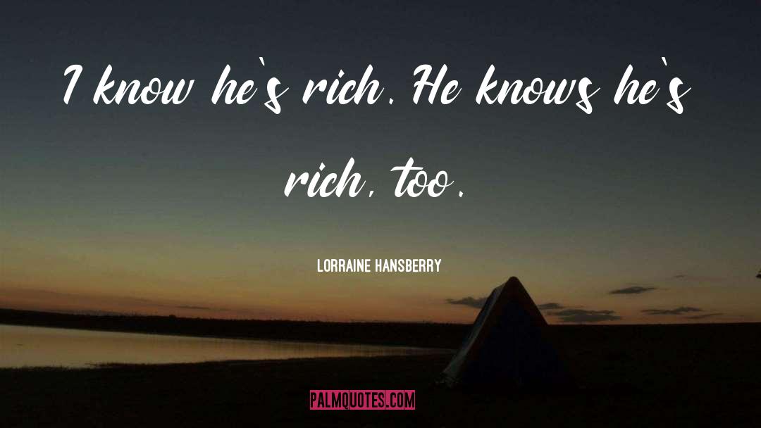 Lorraine Hansberry quotes by Lorraine Hansberry