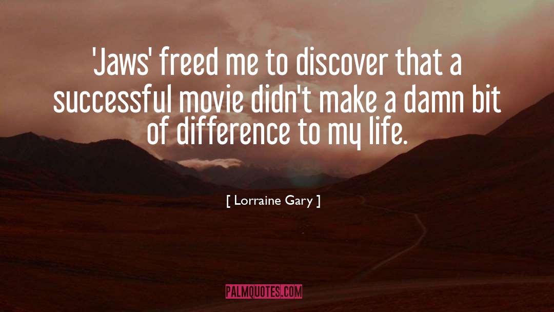 Lorraine quotes by Lorraine Gary