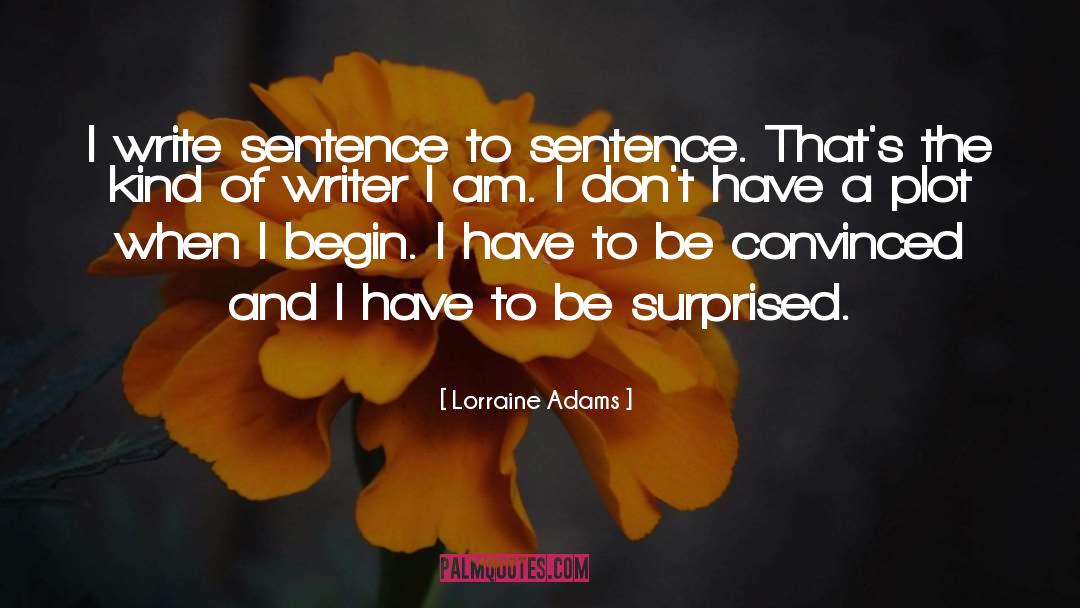 Lorraine quotes by Lorraine Adams