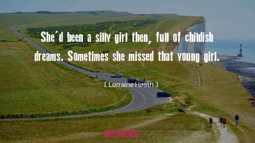 Lorriane Heath quotes by Lorraine Heath