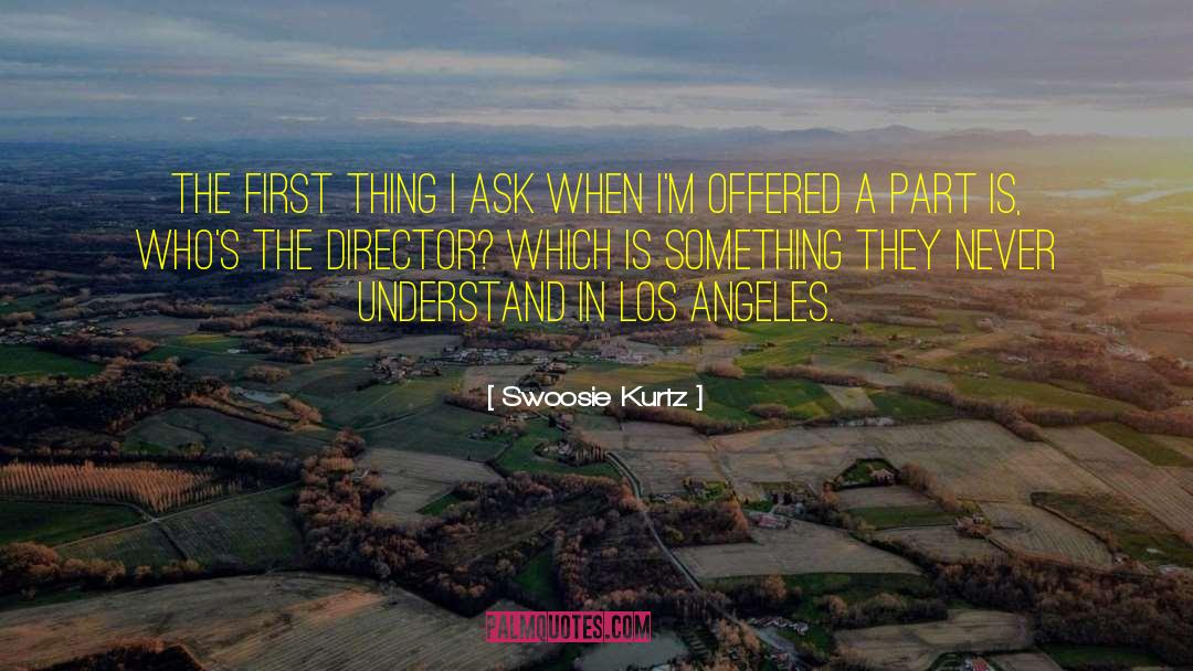 Los Angeles Kings quotes by Swoosie Kurtz