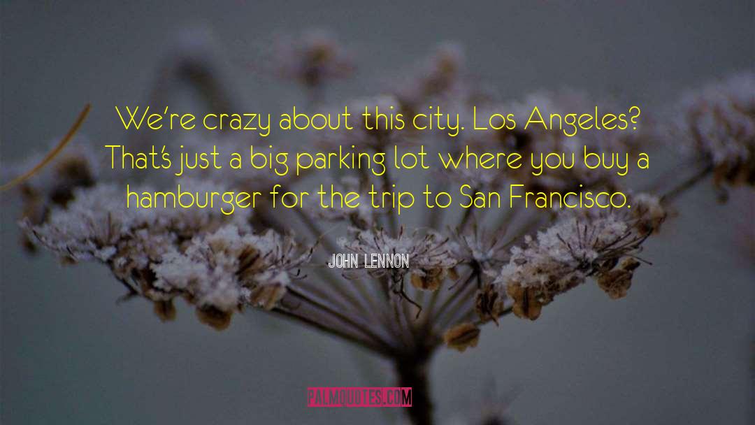 Los Angeles Lifestyle quotes by John Lennon