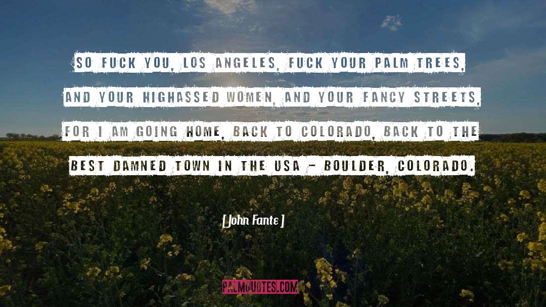 Los Angeles quotes by John Fante