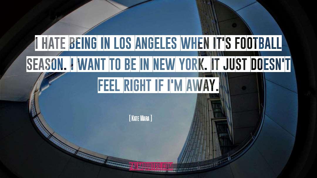 Los Angeles quotes by Kate Mara